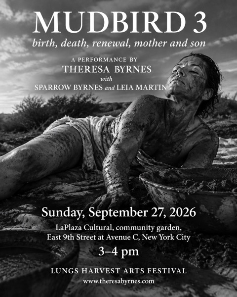 Mudbird 3, performance by Theresa and Sparrow Byrnes at La Plaza Cultural, October 4, 3 to 4pm.
